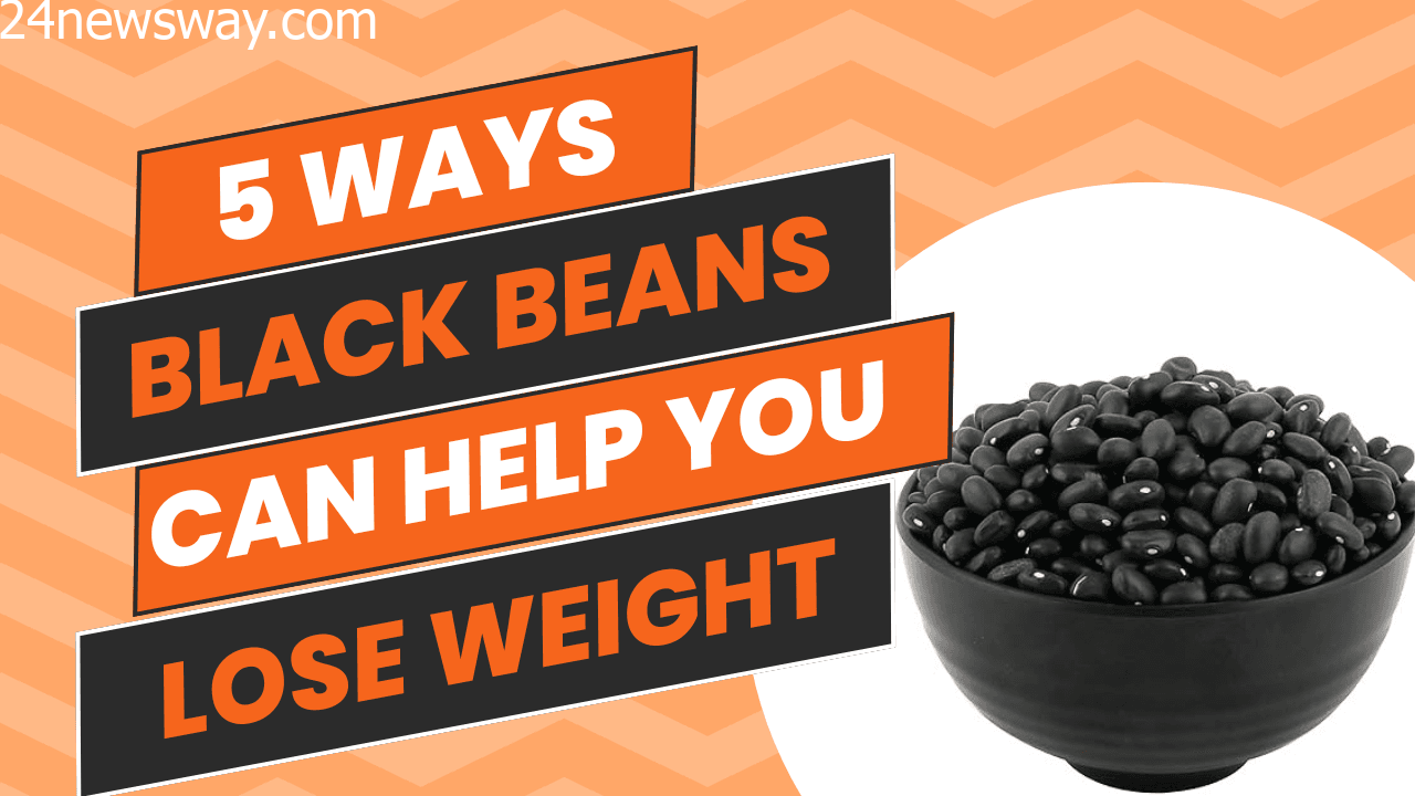 5 ways black beans can help you lose weight